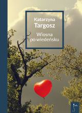 Katarzyna Targosz, „Wiosna po wiedesku”